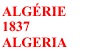 Algeria 1837