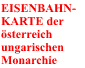 Carte des voies ferrées de la Monarchie austro-hongroise