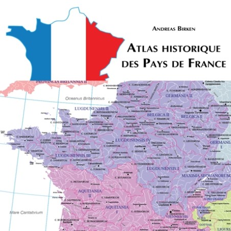 Atlas historique des Pays de France