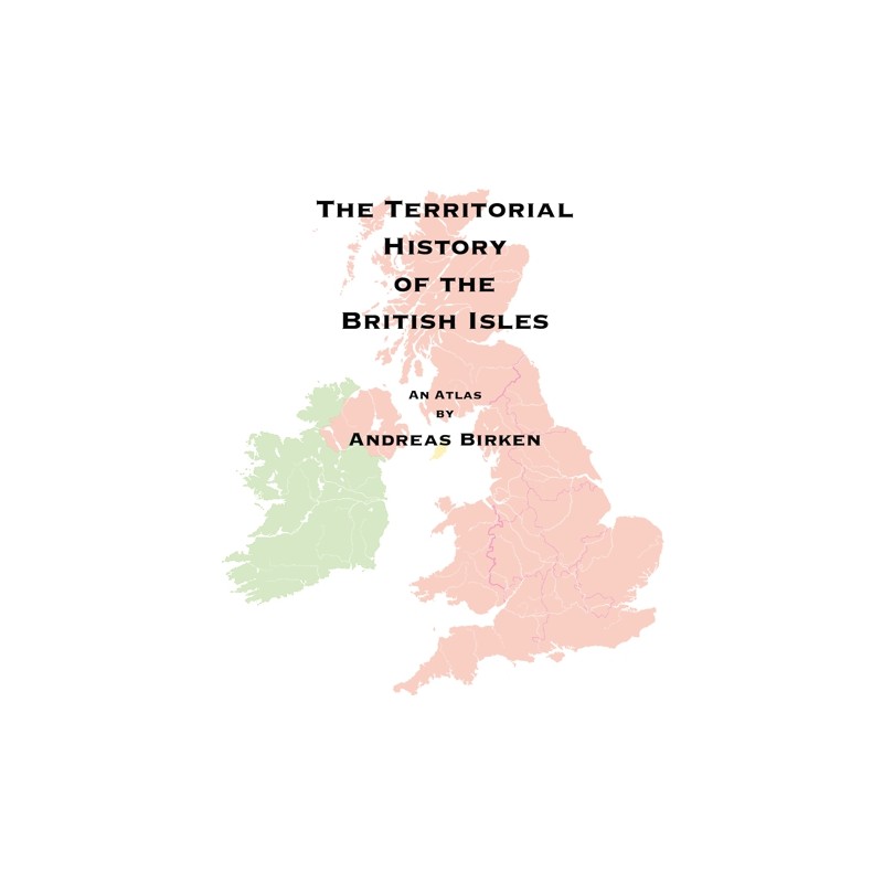 The Territorial History of the British Isles