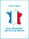 Atlas historique des Pays de France